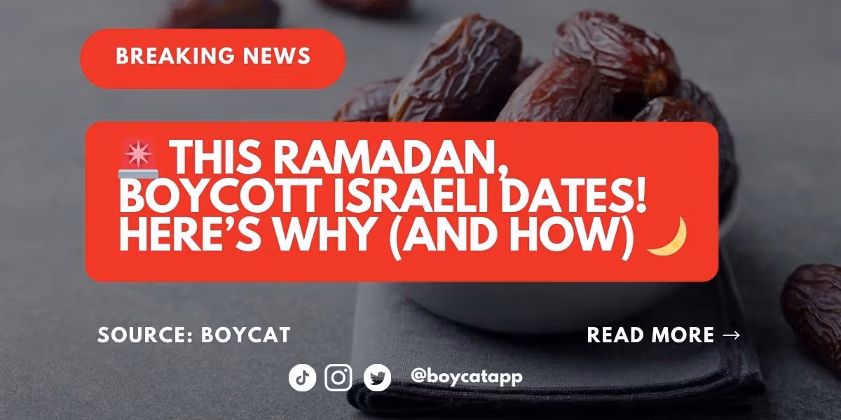 🚨 This Ramadan, Boycott Israeli Dates! Here's Why (and How) ✊🌙